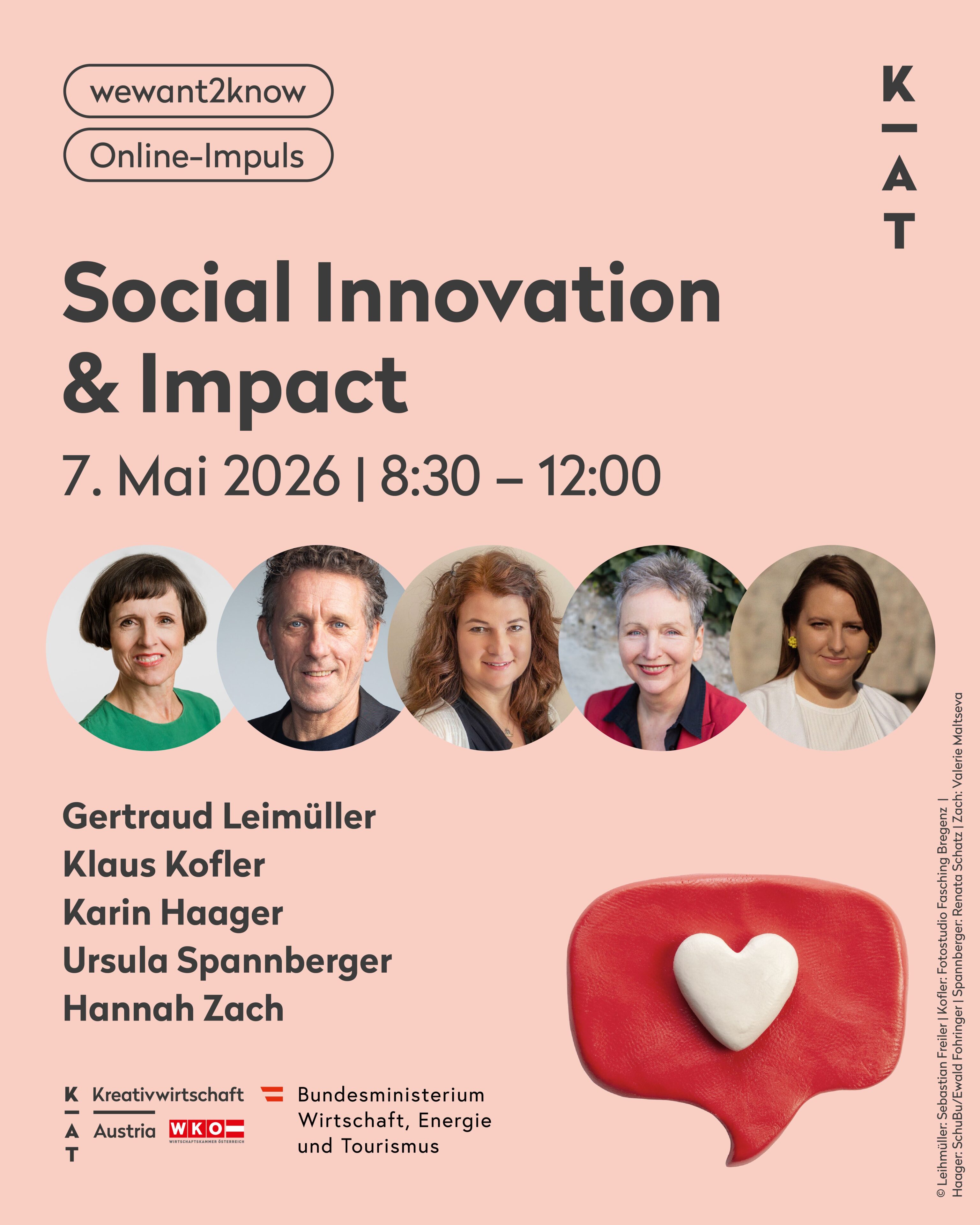 Plakat für die Veranstaltung Social Innovation & Impact am 7. Mai 2026, 8:30-12:00. Mit sechs Rednerfotos, Veranstaltungsinformationen und einer roten Sprechblase mit weißem Herz. Veranstaltet von Kreativwirtschaft Austria als Teil der Initiative Rad der Veränderung.