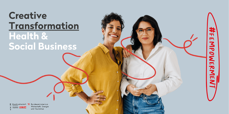 Zwei selbstbewusste Frauen stehen l&auml;chelnd vor einem hellblauen Hintergrund. Rote Linien verbinden den Text "Creative Transformation Health Tech & Social Business" mit einem eingekreisten "#FEMPOWERMENT" auf der rechten Seite. Beide Frauen wirken selbstbewusst und sympathisch.