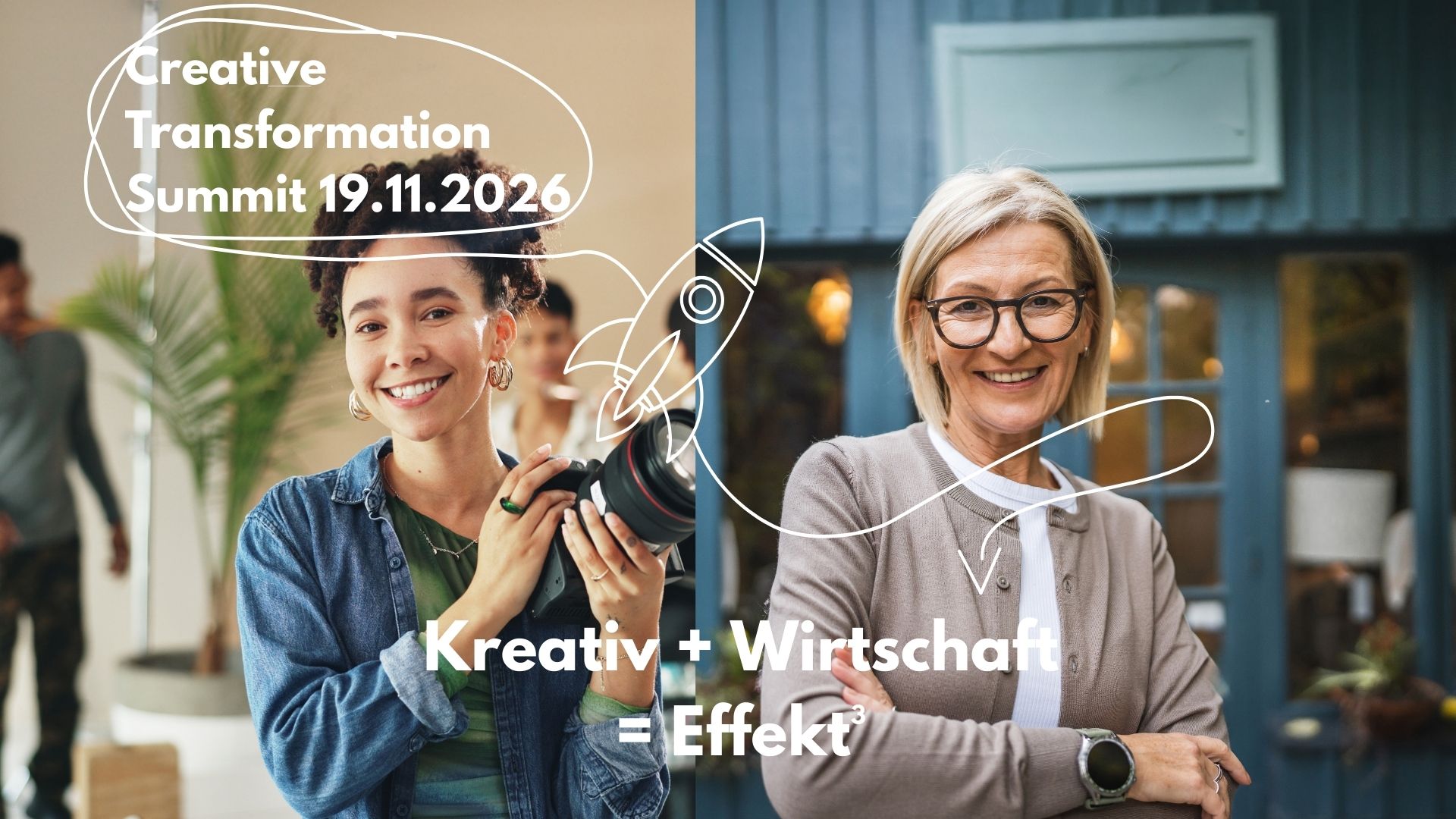A split image shows a young woman with curly hair holding a camera and smiling inwards on the left and an older woman with glasses and crossed arms smiling outwards on the right. The text reads Creative Transformation Summit 19.11.2026-Creative + Economy = Effect.