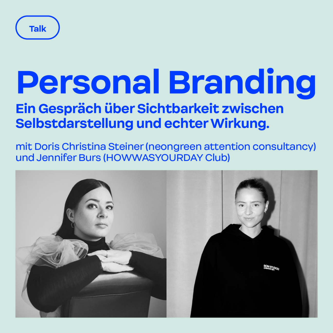 Eine Werbegrafik für einen Vortrag mit dem Titel Personal Branding, der von Creative Region veranstaltet wurde und an dem Doris Christina Steiner und Jennifer Burs teilnahmen. Enthält Fotos der beiden Rednerinnen, Termine und Veranstaltungsdetails auf hellblauem Hintergrund.