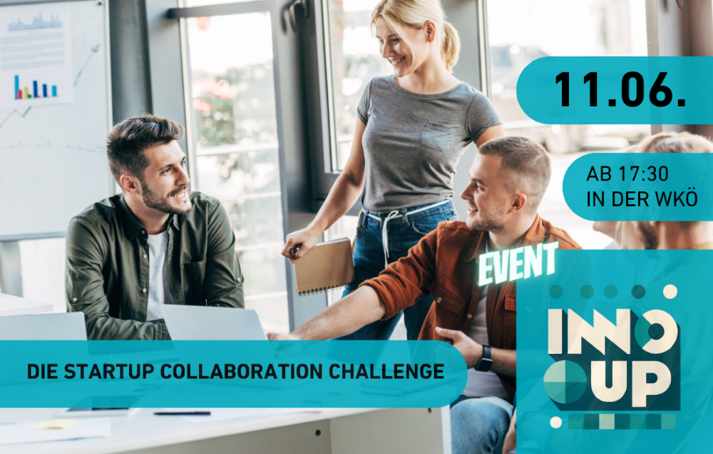 A group of young professionals working at a desk with laptops. Event details in German: "11.06., from 17:30 at the WKÖ, The Startup Collaboration Challenge, InnoUp Event.".