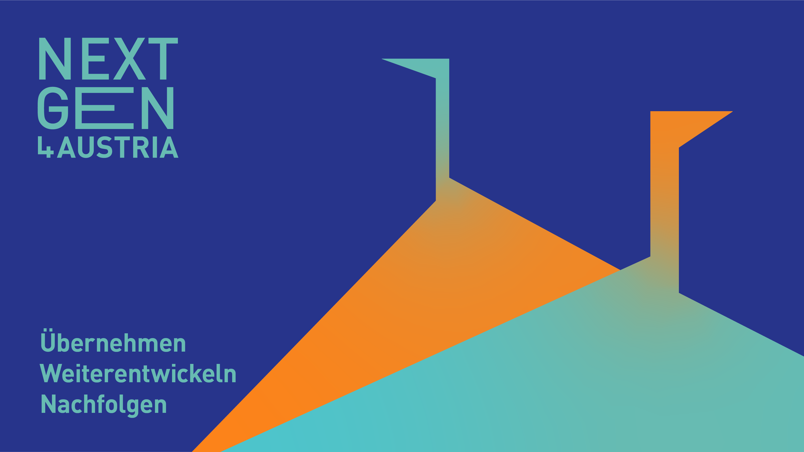 Blauer Hintergrund mit geometrischen Formen, die zwei abstrakte Gebäude bilden. Der Text lautet: NextGen4Austria. Darunter kleinerer Text auf Deutsch: Übernehmen, Weiterentwickeln, Nachfolgen.